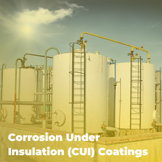 Corrosion Under Insulation (CUI) Coatings